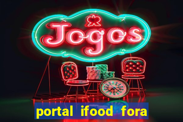 portal ifood fora do ar